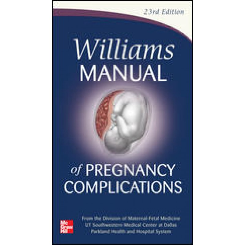 Williams Manual of Pregnancy Complications